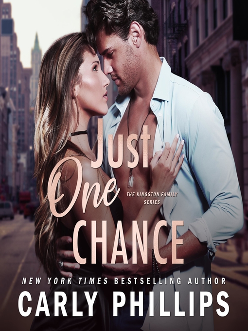 Title details for Just One Chance by Carly Phillips - Available